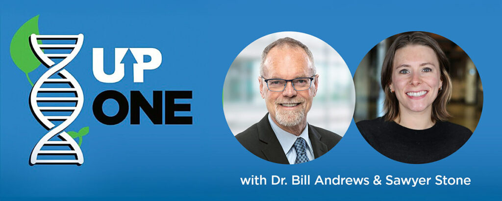 Podcast Cover Art of Up One with Sawyer Stone and Dr. Bill Andrews