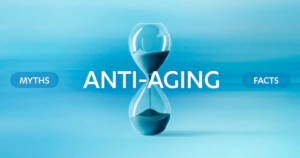Read more about the article 5 Myths About Anti-Aging Debunked
